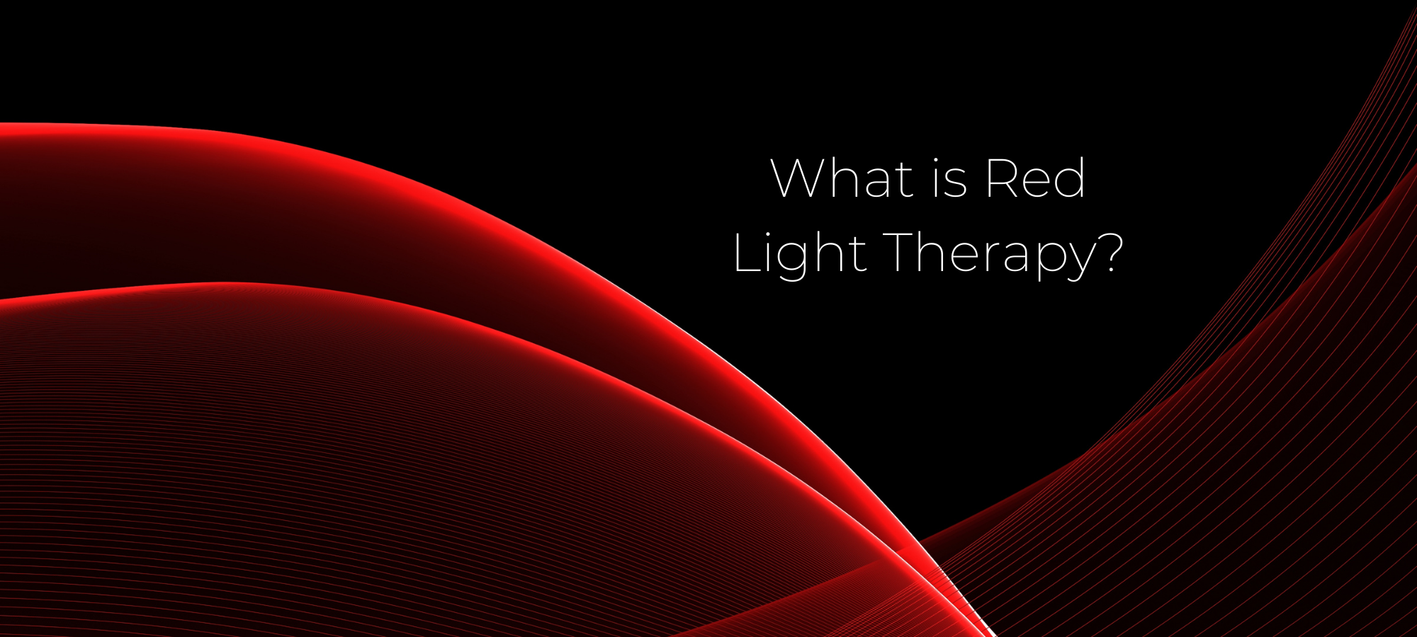 What is Red Light Therapy What is Red Light Therapy